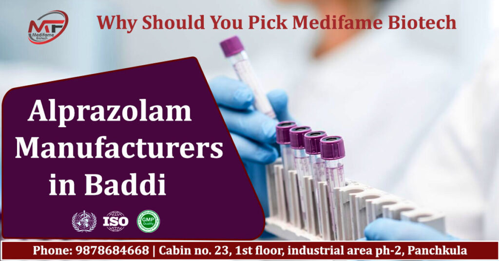 Best Alprazolam Manufacturers in Baddi Medifame Biotech